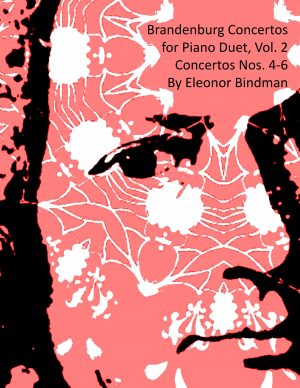J.S. Bach: Brandenburg Concertos for Piano Duet, Vol. 2