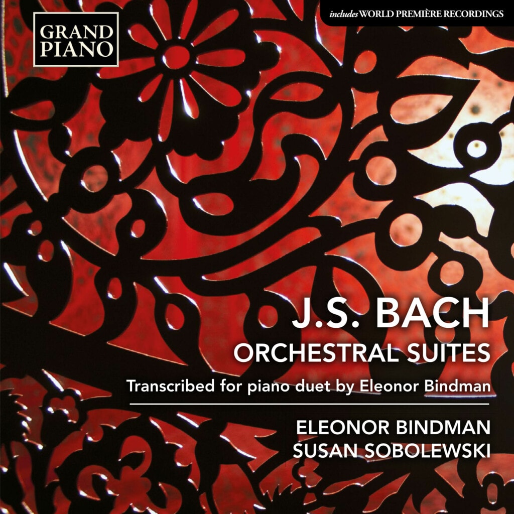 J.S. Bach Orchestral Suites Transcribed for piano duet by Eleonor Bindman